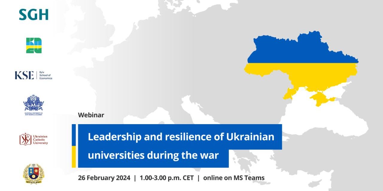 Запрошуємо приєднатися до вебінару «Leadership and Resilience of Ukrainian Universities During the War»
