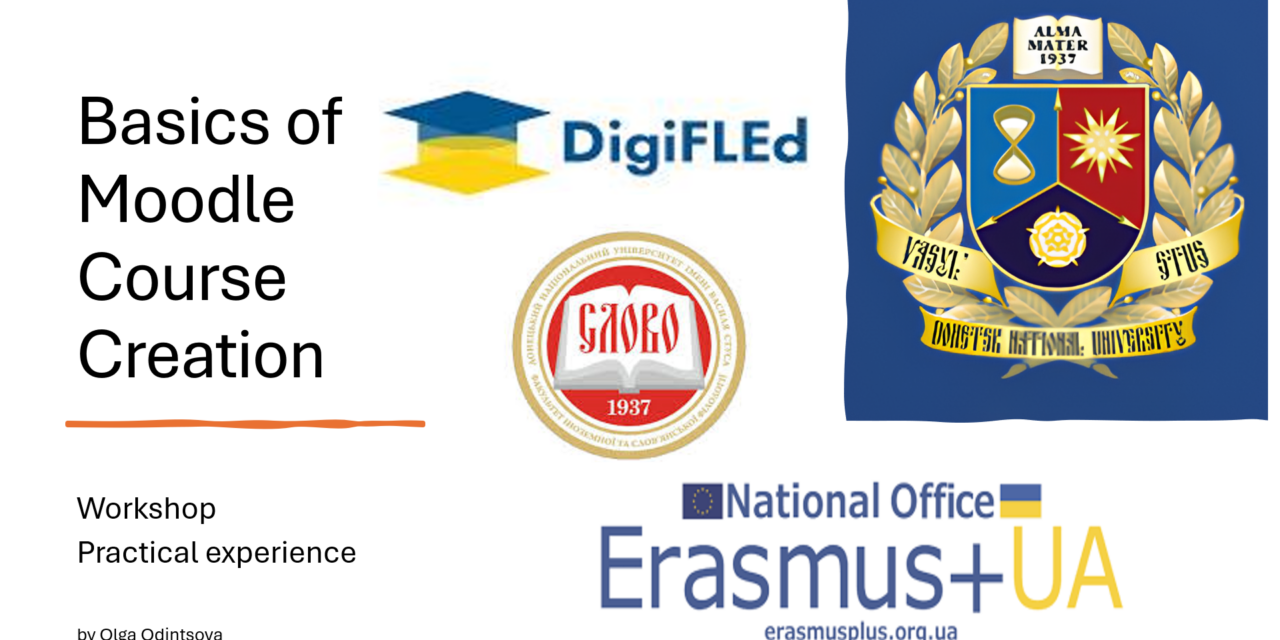 Basics of Moodle Course Creation — воркшоп для здобувачів ОП «Прикладна лінгвістика», викладачів та академічної спільноти